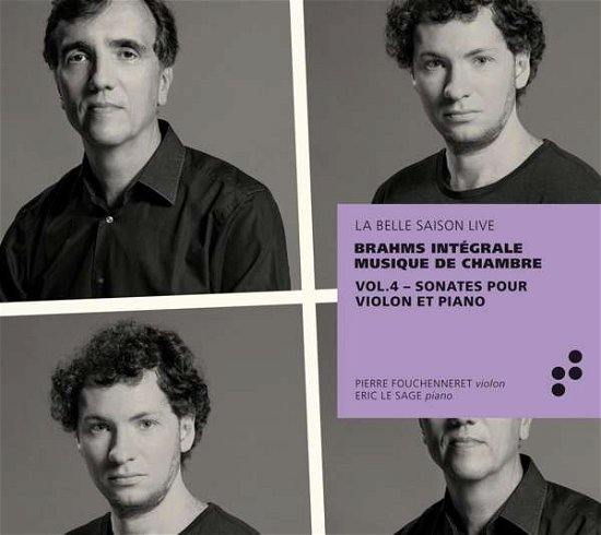 Cover for Pierre Fouchenneret / Eric Le Sage · Integrale Brahms: Violin Sonatas (CD) (2019)