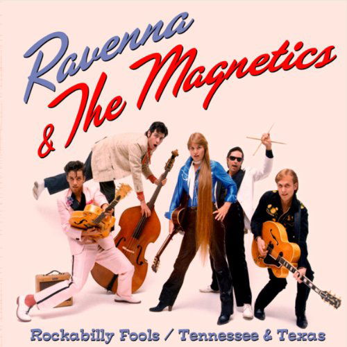 Cover for Ravenna / Magnetics · Rockbilly Fools / Tennessee (CD) (2012)