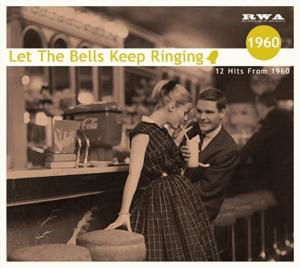 Let the Bells...1960 - Let the Bells...1960 / Various - Muziek - POP/ROCK - 4260072724204 - 19 december 2018