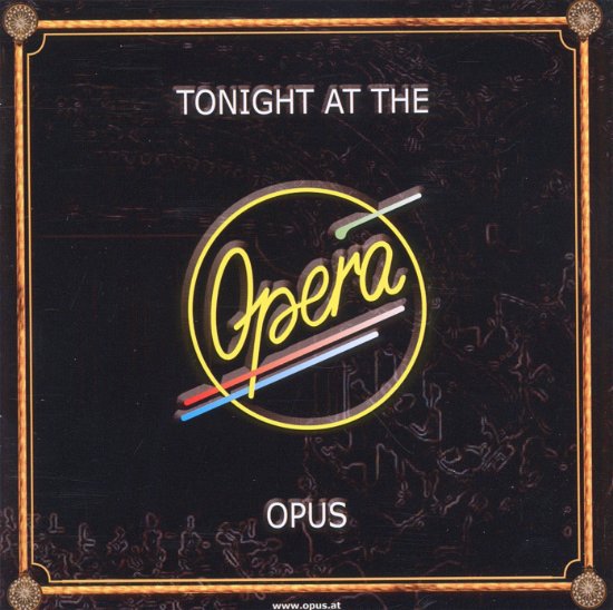 Cover for Opus · Tonight at the Opera (CD) (2010)