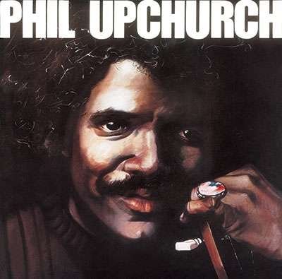 Cover for Phil Upchurch · Phil Upcharch (CD) [Japan Import edition] (2017)
