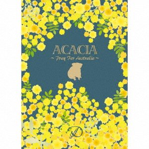 Cover for D · Acacia - Pray For Australia (SCD) [Japan Import edition] (2020)
