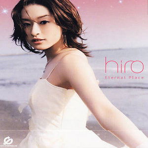 Cover for Hiro · Eternal Place (CD) [Japan Import edition] (2002)