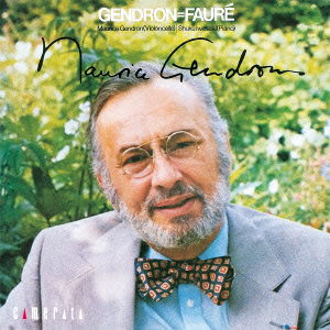 Cover for Maurice Gendron · Gendron = Faure (CD) [Japan Import edition] (2013)