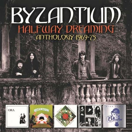 Cover for Byzantium · Halfway Dreaming - Anthology 1969-75 (CD) (2021)