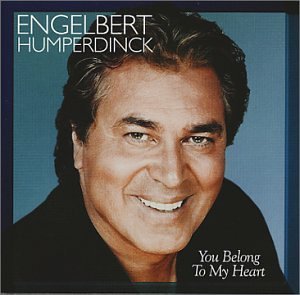 You Belong To My Heart - Engelbert Humperdinck - Musikk - M-C-D - 5014797670204 - 2. januar 2006