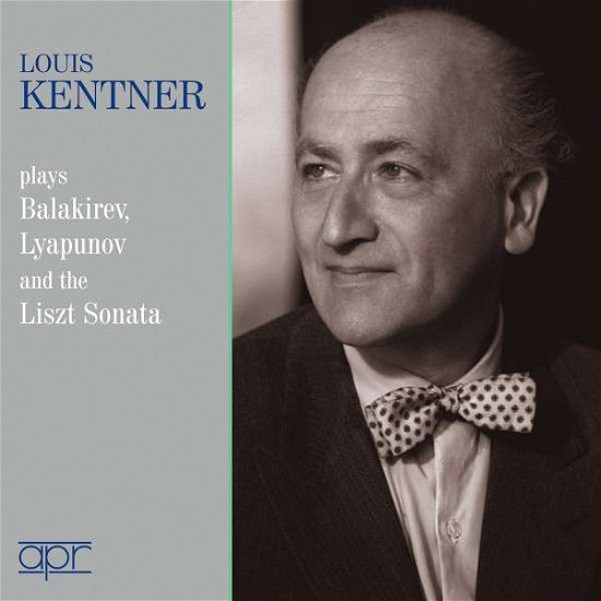 Cover for Balakirev / Liszt / Kentner · Louis Kentner Plays Balakirev / Lyapunov &amp; Liszt (CD) (2016)