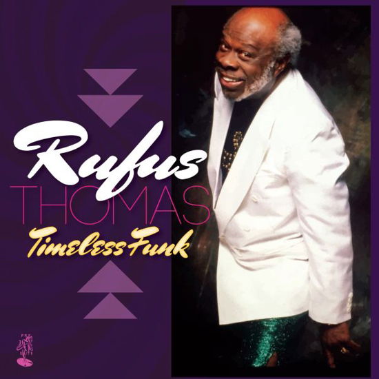 Timeless Funk - Rufus Thomas - Música - PRESTIGE ELITE RECORDS - 5032427001204 - 2 de julho de 2021