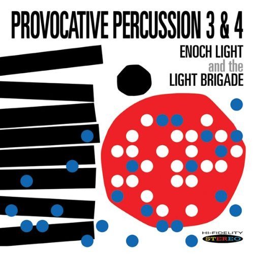 Provocative Percussion 3&4 - Enoch Light & The Light Brigade - Musiikki - SEPIA - 5055122112204 - maanantai 11. helmikuuta 2013