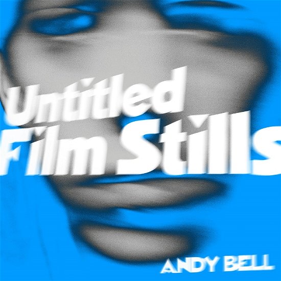 Cover for Andy Bell · Untitled Film Stills (LP) [EP edition] (2022)