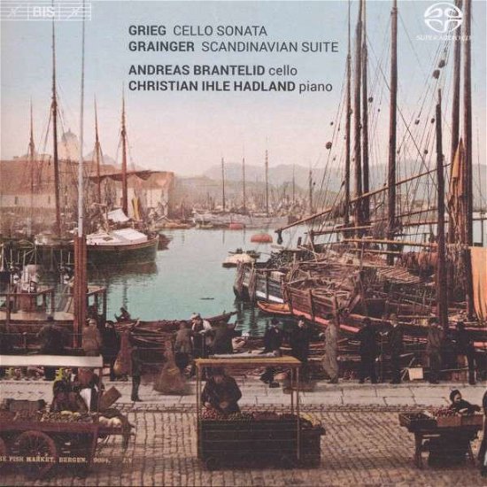 Cello Sonata - Grieg / Grainger - Musikk - BIS - 7318599921204 - 1. april 2015