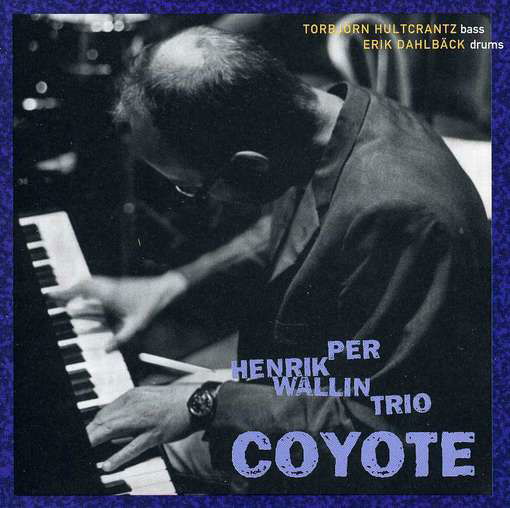 Cover for Per Henrik Wallin · Coyote (CD) (2010)