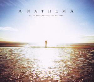 We're Here Because We're Here - Anathema - Musik - IMT - 8026448145204 - 24. juli 2012