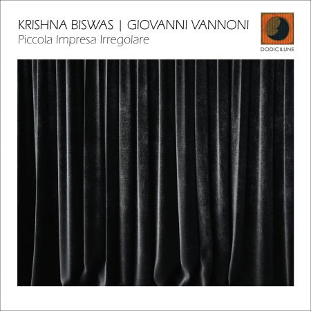 Cover for Biswas, Krishna &amp; Giovanni Vannoni · Piccola Impresa Irregolare (CD) (2022)