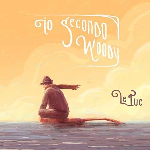 Cover for Lepuc · Io Secondo Woody (CD) (2017)