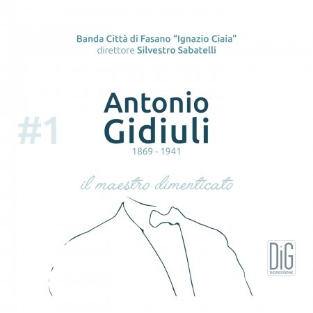 Cover for Banda Citta Di Fasano · Gidiuli: Maestro Dimenticato (CD) (2022)