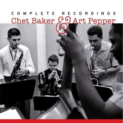 Cover for Baker, Chet &amp; Art Pepper · Complete Recordings (CD) (2011)