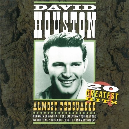 Cover for David Houston · Almost Persuaded (CD) (2003)