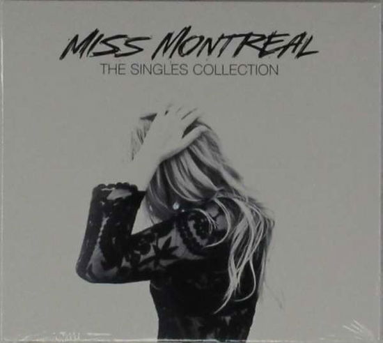 Miss Montreal - The Singles Collection - Miss Montreal - Musiikki - 8BALL - 8717774672204 - perjantai 13. helmikuuta 2015