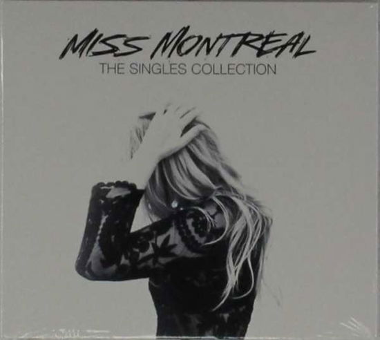 Cover for Miss Montreal · Miss Montreal - The Singles Collection (CD) (2015)
