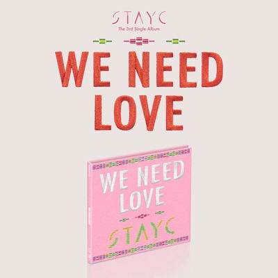 We Need Love (Digipack Ver. - Limited) - Stayc - Musikk - High Up Ent. - 8804775252204 - 24. juli 2022