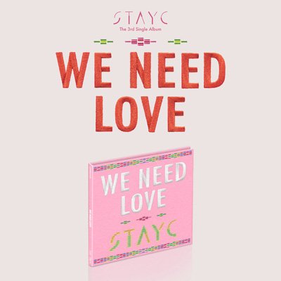 Cover for Stayc · We Need Love (Digipack Ver. - Limited) (CD) (2022)