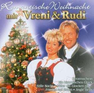 Cover for Vreni &amp; Rudi · Romantische Weihnacht (CD) (2010)