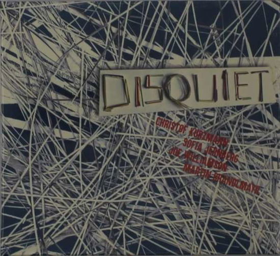 Disquiet - Disquiet - Muziek - TROST - 9120036683204 - 30 januari 2021