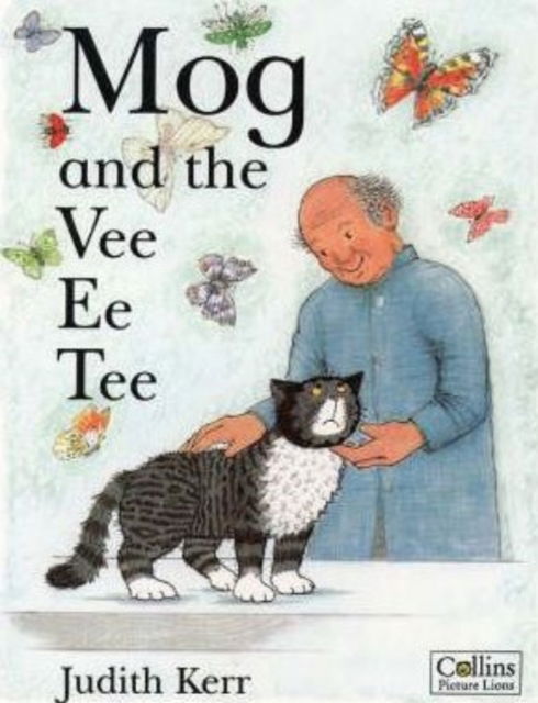 Mog and the Vee Ee Tee - Judith Kerr - Książki - HarperCollins Publishers - 9780006646204 - 2 czerwca 1997