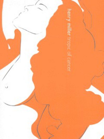 Cover for Henry Miller · 1960s A Series - Tropic of Cancer (Paperback Bog) (2001)