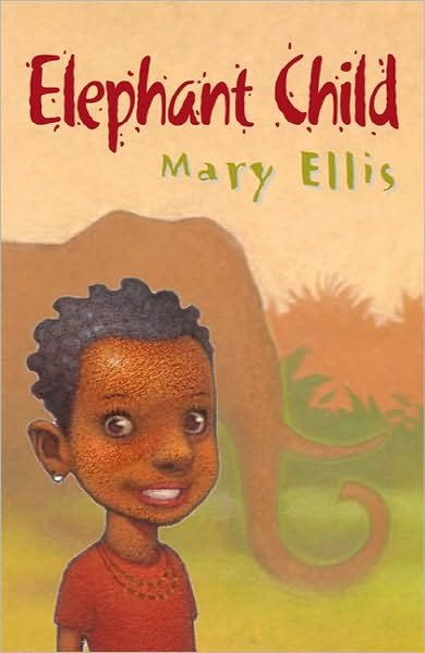 Cover for Mary Ellis · Elephant Child (Paperback Book) (2003)