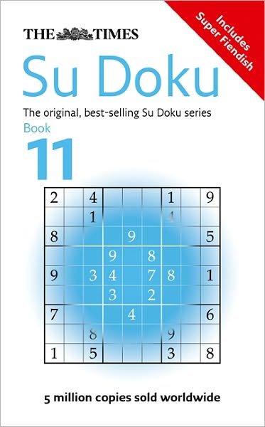 The Times Su Doku Book 11: 150 Challenging Puzzles from the Times - The Times Su Doku - The Times Mind Games - Bücher - HarperCollins Publishers - 9780007368204 - 9. Juni 2011