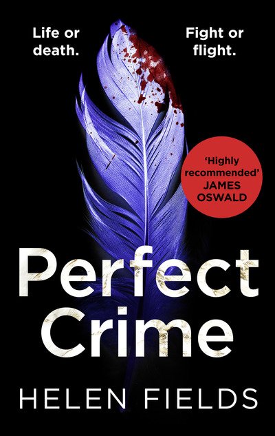 Cover for Helen Fields · Perfect Crime - A DI Callanach Thriller (Pocketbok) (2019)