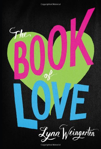 Cover for Lynn Weingarten · The Book of Love (Hardcover Book) (2013)