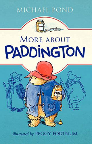 More About Paddington - Michael Bond - Books - HarperCollins - 9780062312204 - February 24, 2015