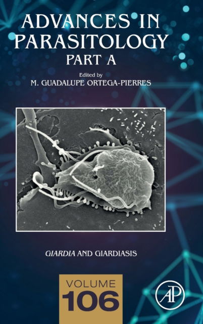 Cover for Giardia and Giardiasis: Part A - Advances in Parasitology (Hardcover Book) (2019)