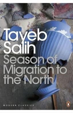 Season of Migration to the North - Penguin Modern Classics - Tayeb Salih - Books - Penguin Books Ltd - 9780141187204 - October 30, 2003