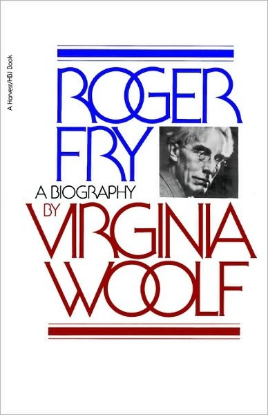 Cover for Virginia Woolf · Roger Fry: a Biography (Paperback Bog) [1st edition] (1976)