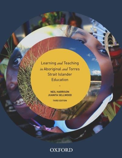 Cover for Neil Harrison · Learning and Teaching in Aboriginal and Torres Strait Education (Paperback Book) [3 Revised edition] (2016)