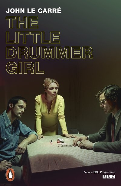 Cover for John Le Carre · Little Drummer Girl, The (PB) - Media tie-in - B-format (Paperback Book) (2018)