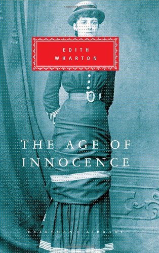 Cover for Edith Wharton · The Age of Innocence (Everyman's Library) (Hardcover Book) [Reprint edition] (2008)
