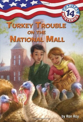 Cover for Ron Roy · Capital Mysteries #14: Turkey Trouble on the National Mall - Capital Mysteries (Taschenbuch) (2012)