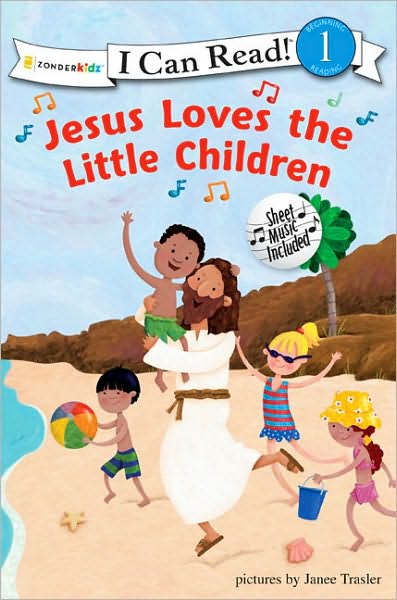 Cover for Janee Trasler · Jesus Loves the Little Children: Level 1 - I Can Read! / Song Series (Paperback Book) (2008)