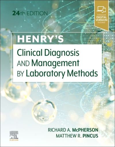 Cover for McPherson, Richard A. (Professor of Pathology, Emeritus, Virginia Commonwealth University, Richmond, Virginia) · Henry's Clinical Diagnosis and Management by Laboratory Methods (Hardcover Book) (2021)