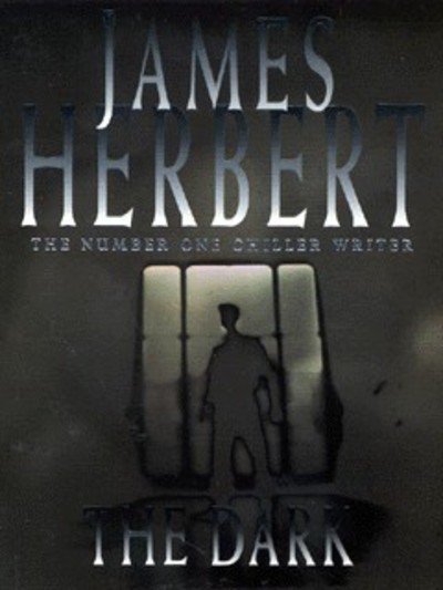 Cover for James Herbert · The Dark (Paperback Book) [New edition] (1999)