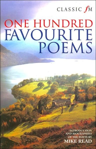 Cover for Mike Read · Classic FM 100 Favourite Poems (Pocketbok) (1997)