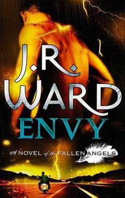 Cover for J. R. Ward · Envy: Number 3 in series - Fallen Angels (Pocketbok) (2011)