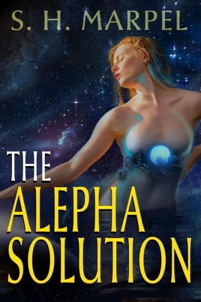 Cover for S H Marpel · The Alepha Solution (Paperback Book) (2018)