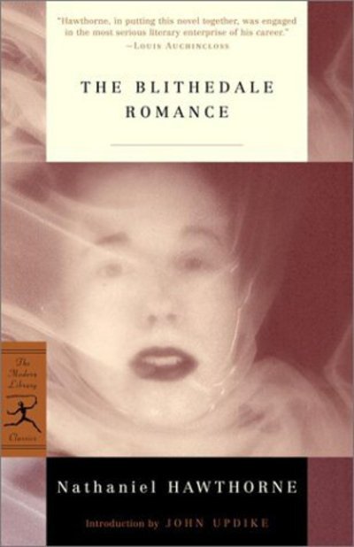 Cover for Nathaniel Hawthorne · The Blithedale Romance - Modern Library Classics (Pocketbok) [New edition] (2001)