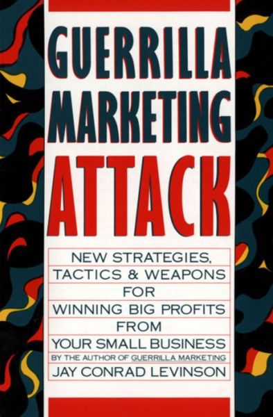 Cover for Jay Conrad Levinson President · Guerrilla Marketing Attack (Paperback Book) (1989)